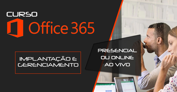 Office 365 - Implantação e Gerenciamento - Center Cursos